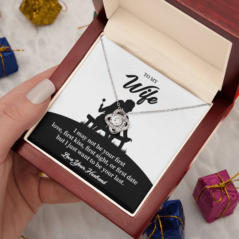 Necklace Gift for Wife – Romantic Last Love Quote