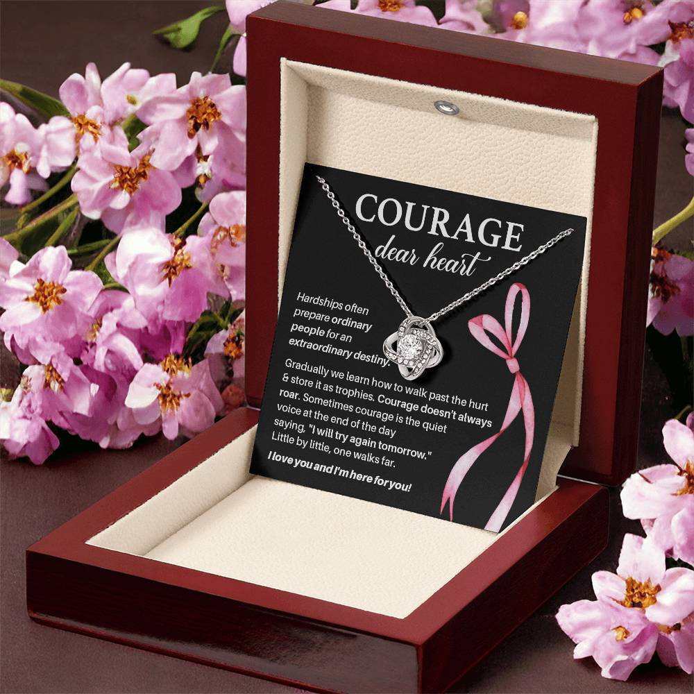 Courage, Dear Heart Overcoming Hardships Necklace Courage Necklace Extraordinary Destiny Jewelry Meaningful Gift For Cancer Patients Supportive Gift For Fighters Never Give Up Necklace Breast Cancer Necklace For Soulmate