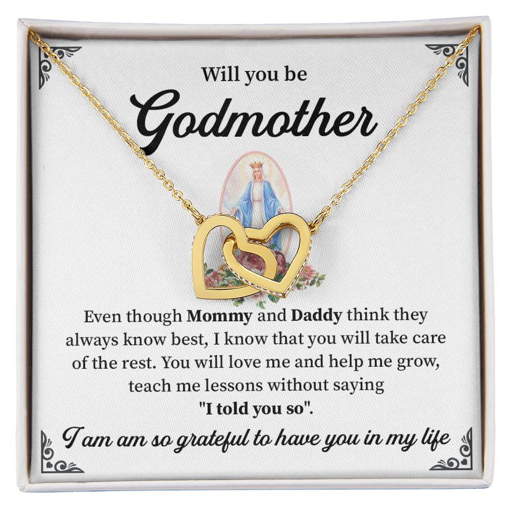 will you be godmother, Even though mommy and