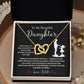 Daughter Gift from Dad – Love & Strength Necklace Message