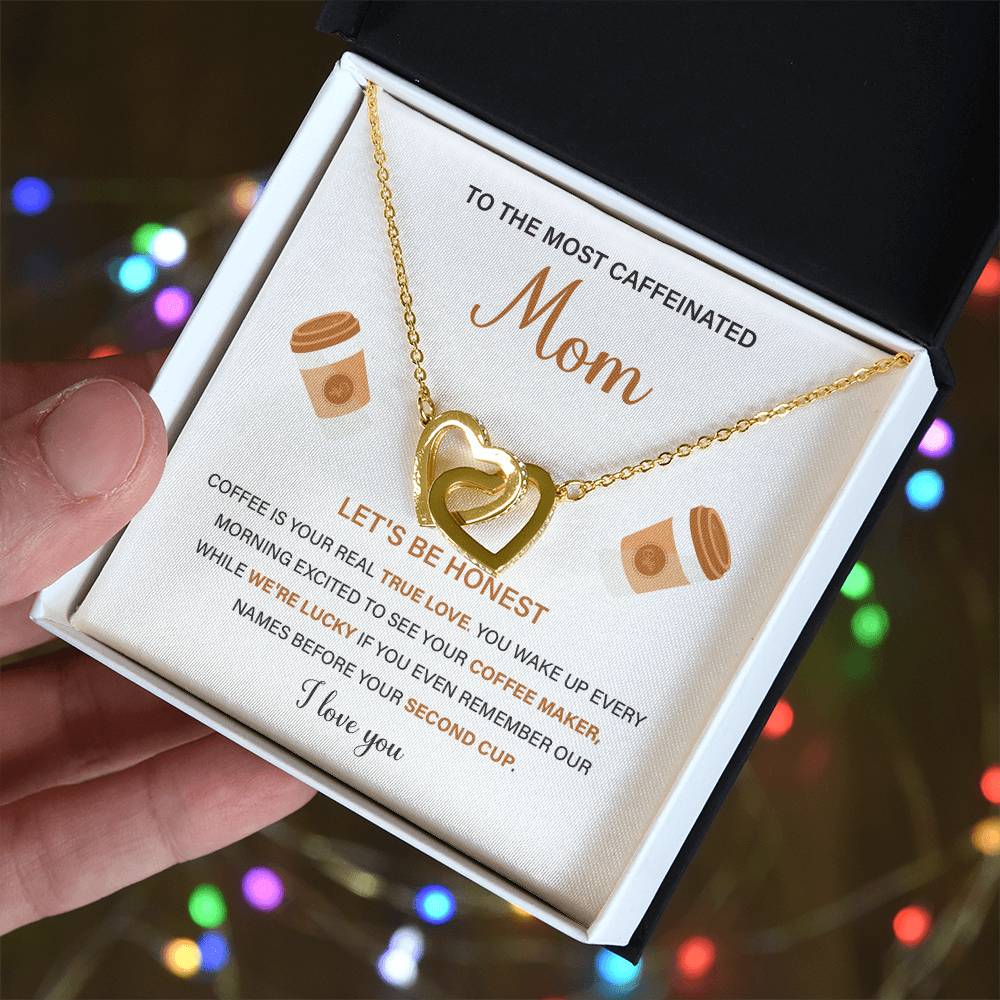 To The Most Caffeinated Mom Caffeinated Mom Necklace Gift Best Mom Ever Necklace Bond With Mom Necklace Spiritual Bond With Mom Necklace Forever Loved Mom Necklace Eternal Bond With Mom Necklace Thoughtful Gift For Mom Unique Gift For Mother-child Bond