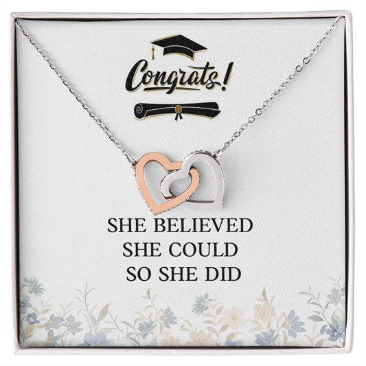 Congrats! SHE BELIEVED SHE COULD SO SHE DID.