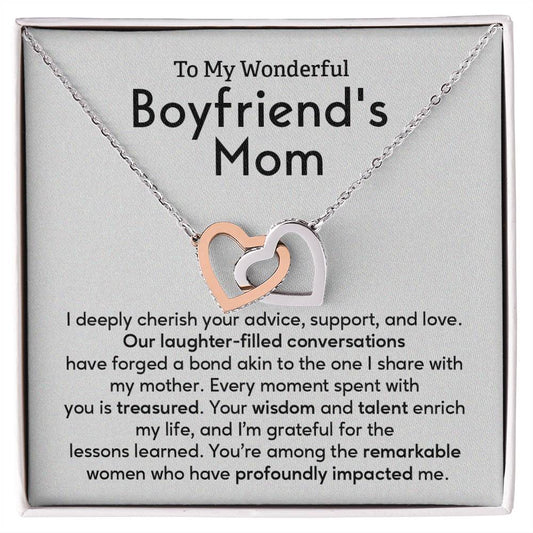 To My Wonderful Boyfriend's Mom I deeply cherish.