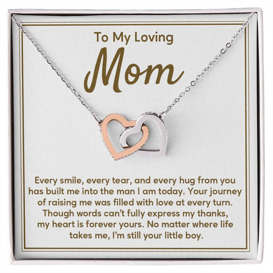 To My Loving Mom Every smile.