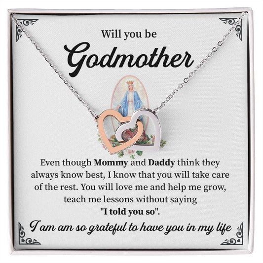 will you be godmother, Even though mommy and