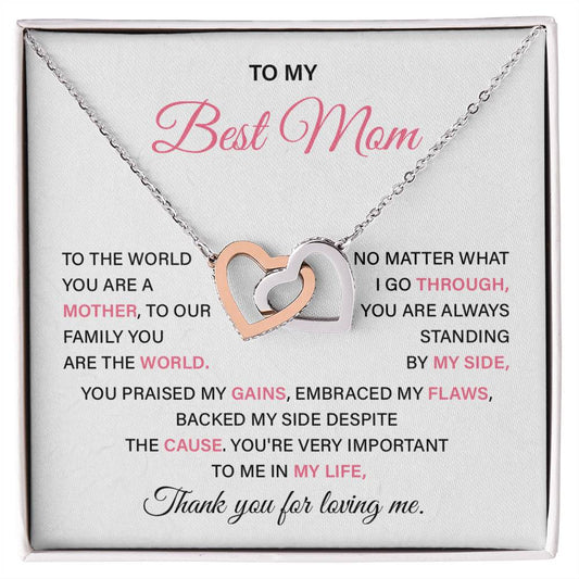 To my best mom to the world.