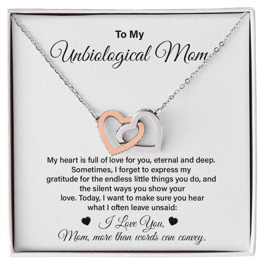 To my unbiological Mom my heart.