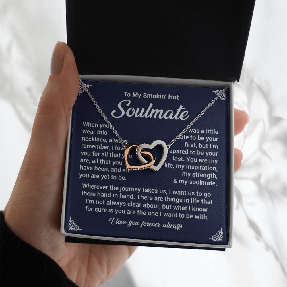 To mySmokin'Hot  soulmate when you.