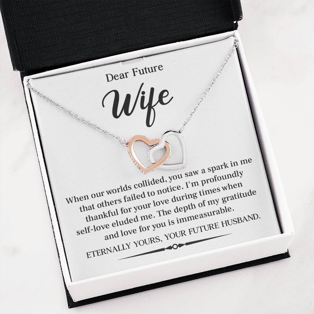 Dear future wife when our worlds.