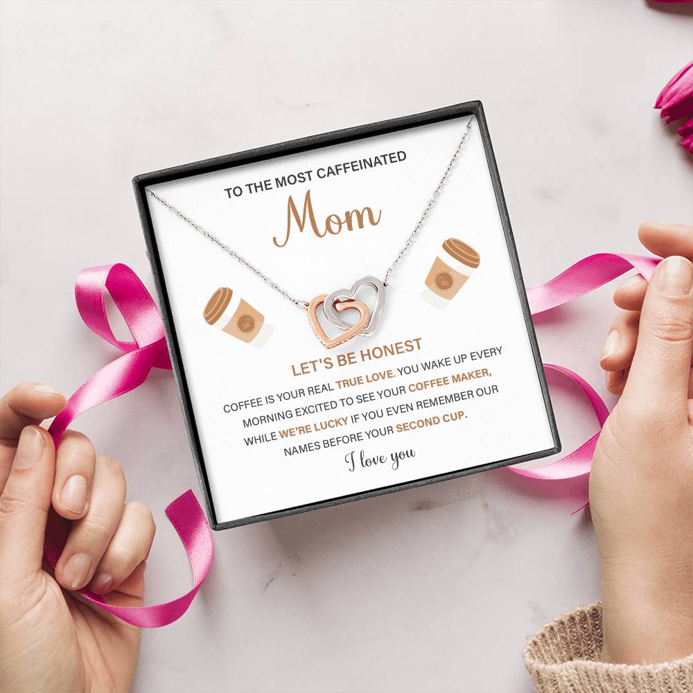 To The Most Caffeinated Mom Caffeinated Mom Necklace Gift Best Mom Ever Necklace Bond With Mom Necklace Spiritual Bond With Mom Necklace Forever Loved Mom Necklace Eternal Bond With Mom Necklace Thoughtful Gift For Mom Unique Gift For Mother-child Bond