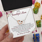 Daughter to Mom Necklace Gift with Message Card Box