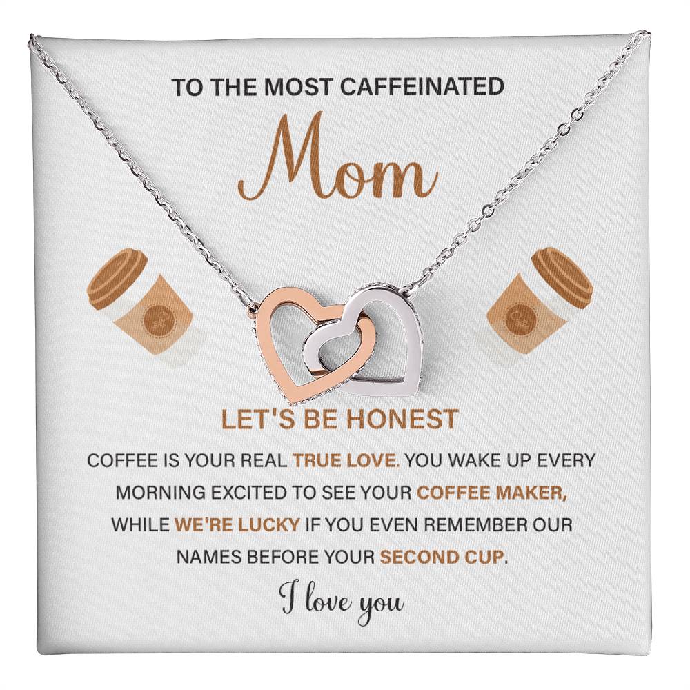 To The Most Caffeinated Mom Caffeinated Mom Necklace Gift Best Mom Ever Necklace Bond With Mom Necklace Spiritual Bond With Mom Necklace Forever Loved Mom Necklace Eternal Bond With Mom Necklace Thoughtful Gift For Mom Unique Gift For Mother-child Bond