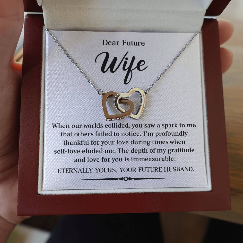 Dear future wife when our worlds.