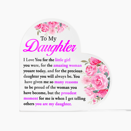 Acrylic Daughter Quote Gift - From Her Mother