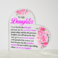 Acrylic Daughter Quote Gift - From Her Mother