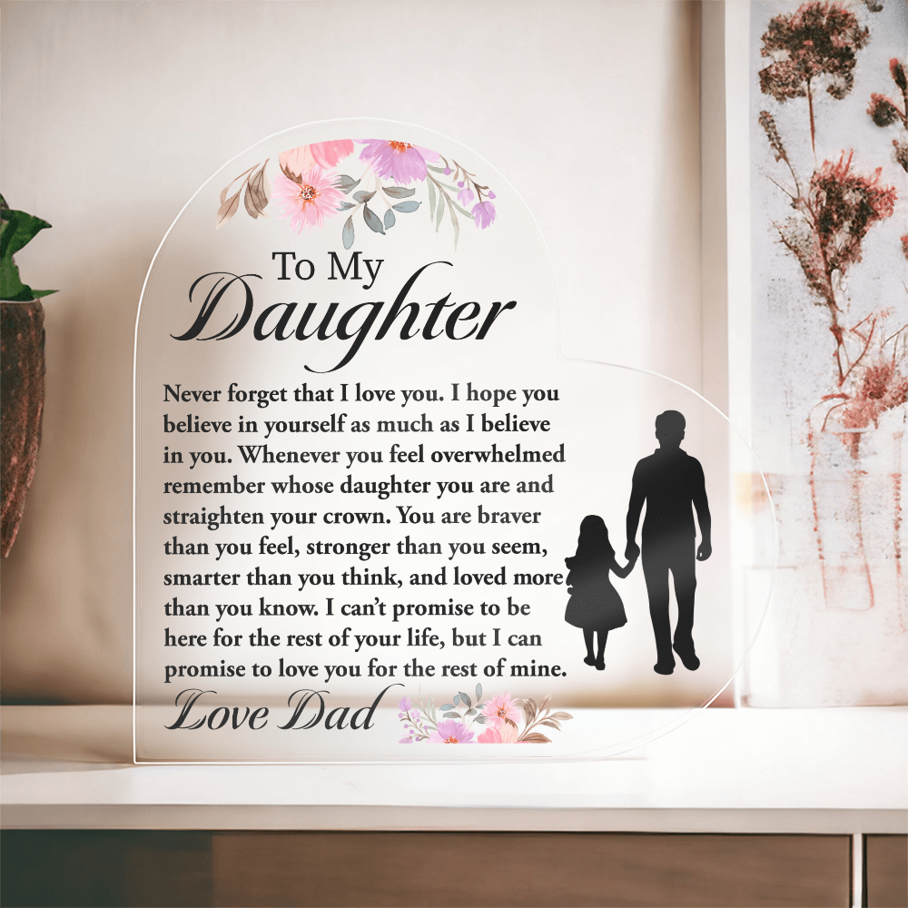 Daughter Gift from Dad – Heart Acrylic Plaque