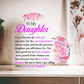 Acrylic Daughter Quote Gift - From Her Mother