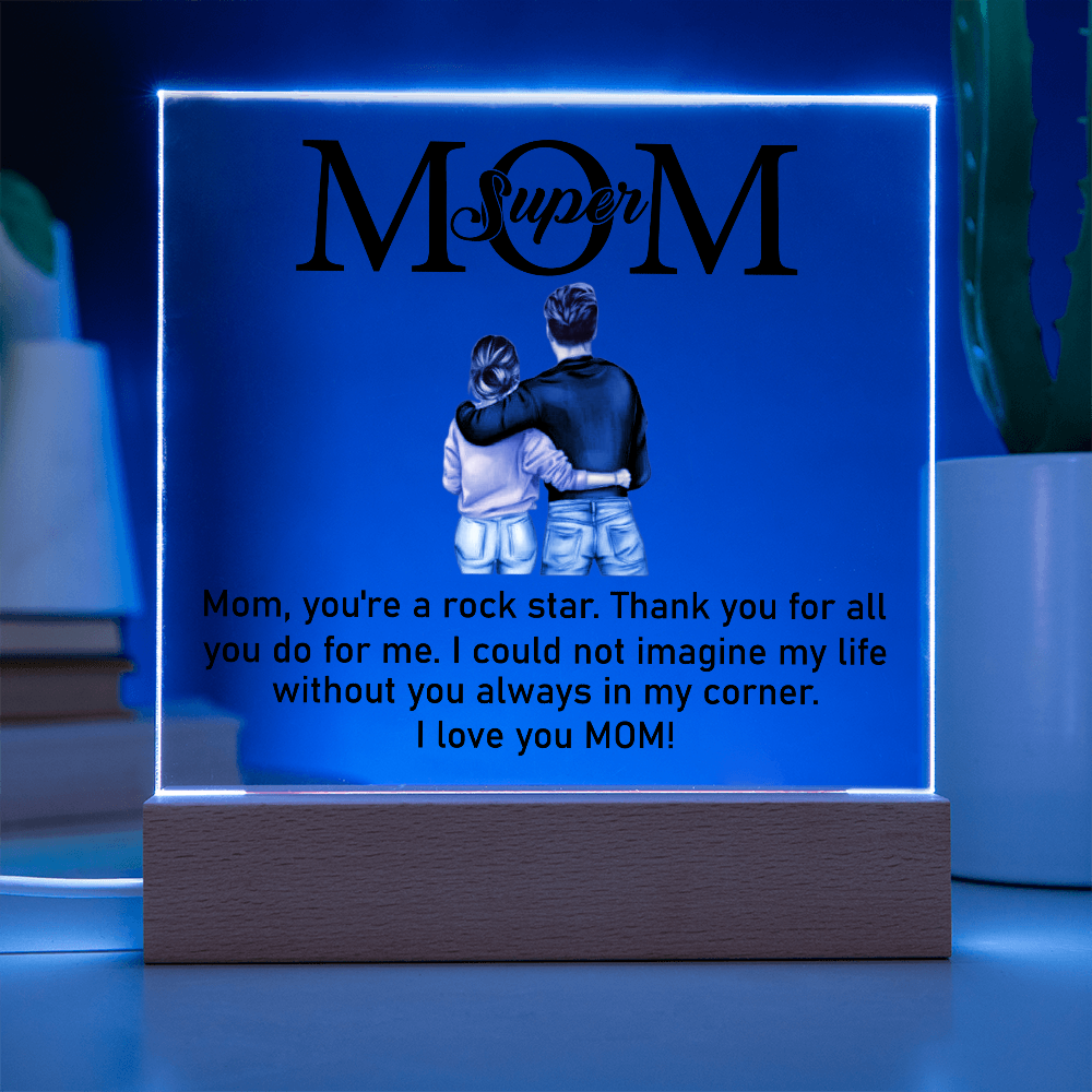 Super Mom Acrylic Plaque From Daughter or Son