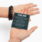 To My Son Bracelet Gift From Dad, Mom on Graduation, Birthday boy, Christmas holiday