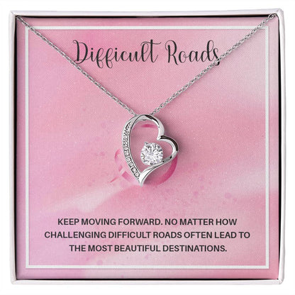 Heart Necklace Gift for Her – Difficult Roads Inspirational Card