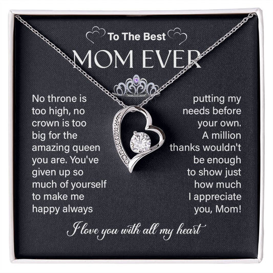 To the best mom ever no throne.