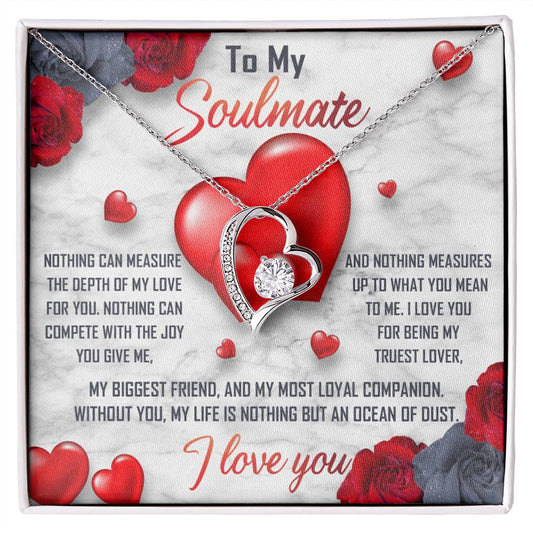 To My Soulmate Necklace Gift- Nothing Can Measure The Depth Of My Love For You, Valentine's Day Soulmate Jewelry With A Meaningful Message Card.