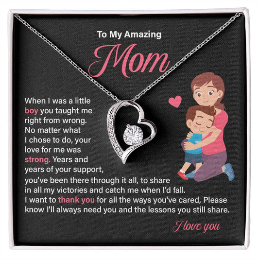 To my amazing mom when i was a little.
