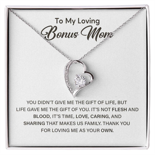 To My Loving Bonus Mom YOU DIDN'T GIVE ME THE GIFT.