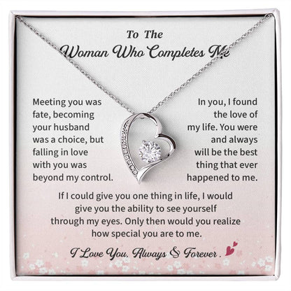 To The Woman Who Completes Me Necklace Gift From Your Husband