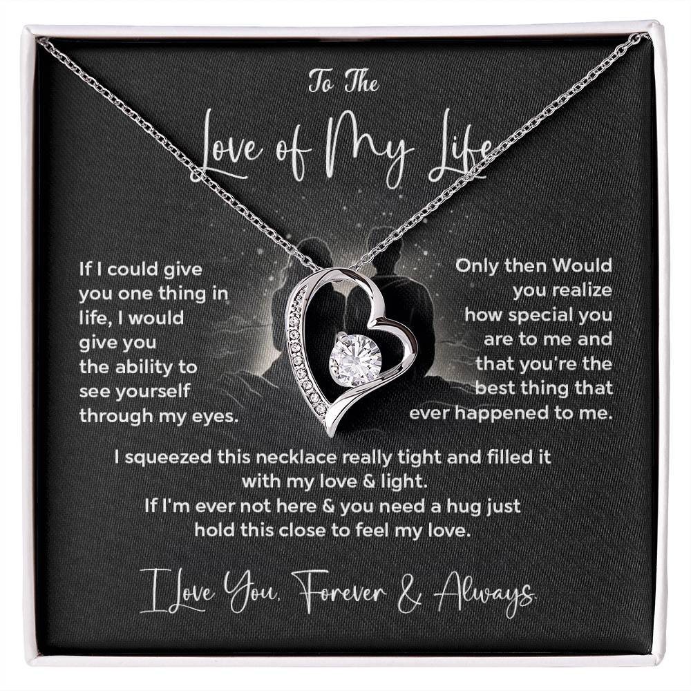 To The Love of My Life Necklace Gift From Your Soulmate Love Necklace For Her