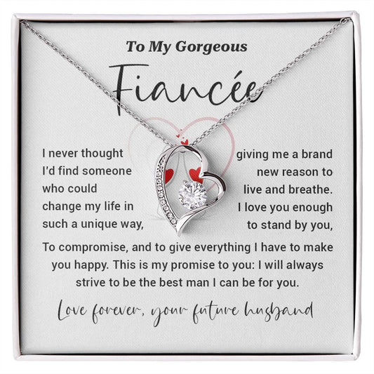 To My Gorgeous Fiancée - Promise Necklace For My Forever Love