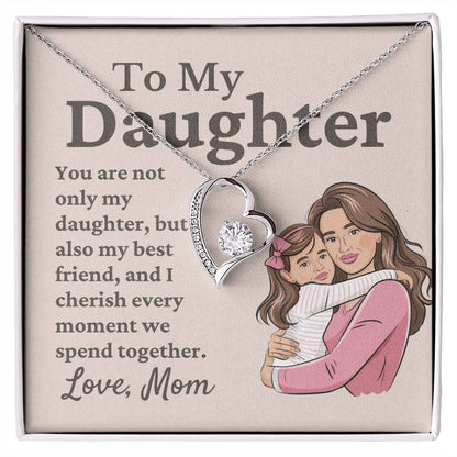 To My Daughter You Are Not Only My Daughter My Best Friend Also Forever Love Necklace for Mom And Daughter