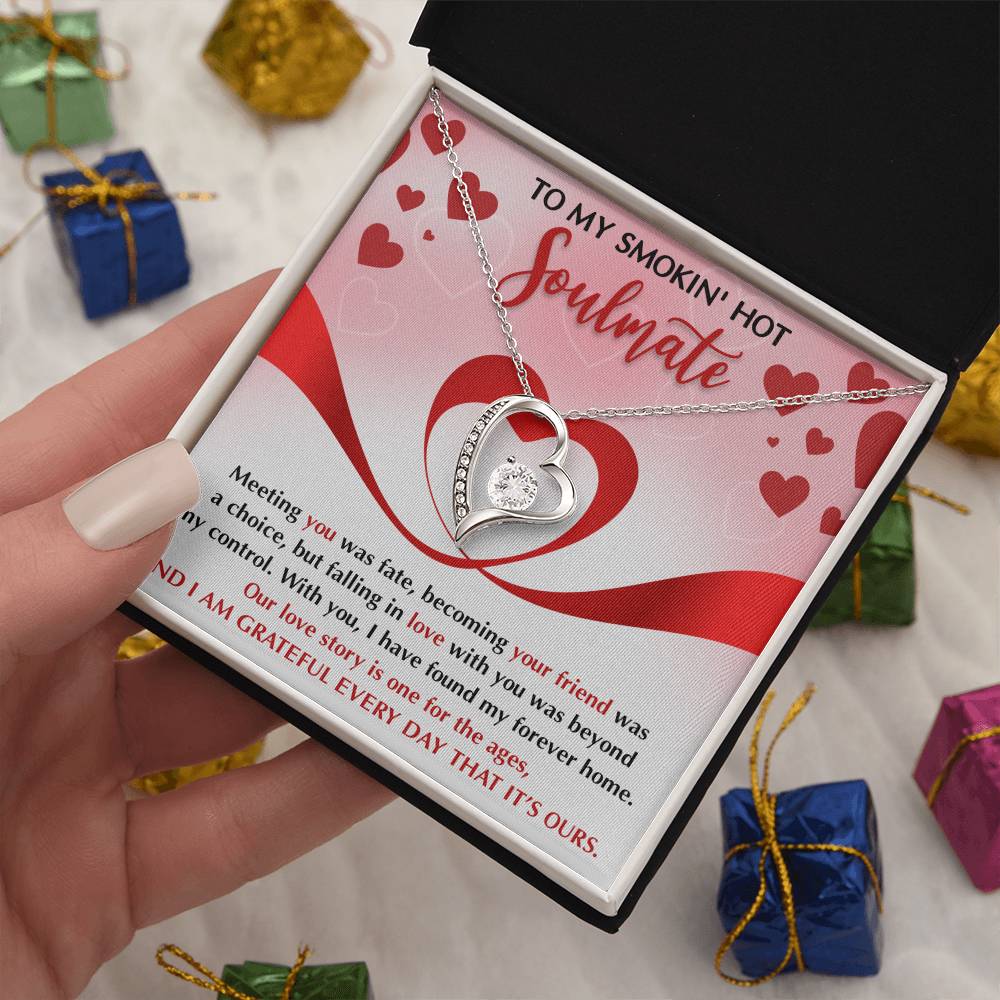 To My Smokin' Hot Soulmate Necklace Gift, Forever Heart Necklace Gift For Wife, Girlfriend, Fiancée - Soul Mates Gift, Valentine's Day Soulmate Jewelry With A Meaningful Message Card.