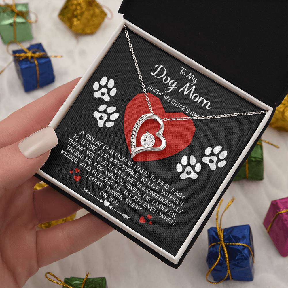 To My Dog Mom Happy Valentine's Day Necklace Gift, A Great Dog Mom Is Hard To Find, Easy To Trust And Impossible To Live Without Gift Necklace With Message Card And Box.