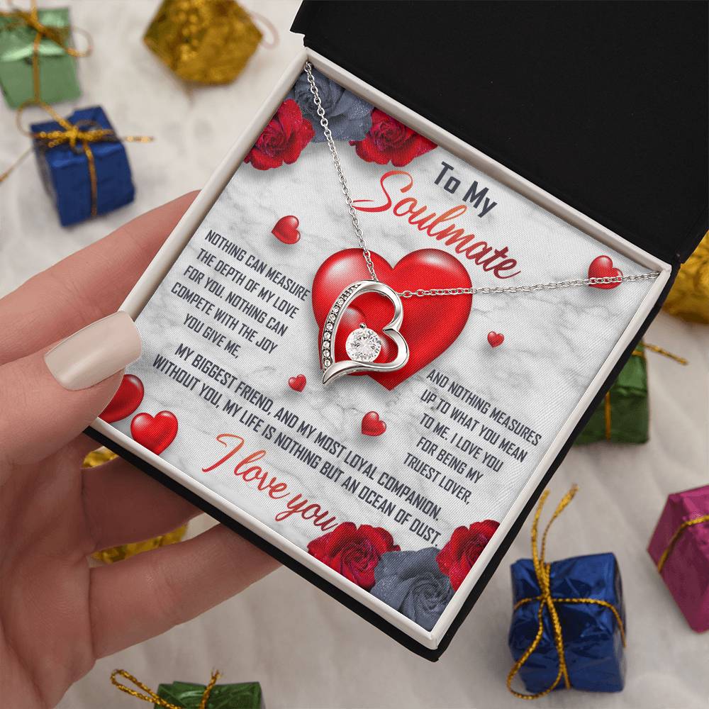 To My Soulmate Necklace Gift- Nothing Can Measure The Depth Of My Love For You, Valentine's Day Soulmate Jewelry With A Meaningful Message Card.