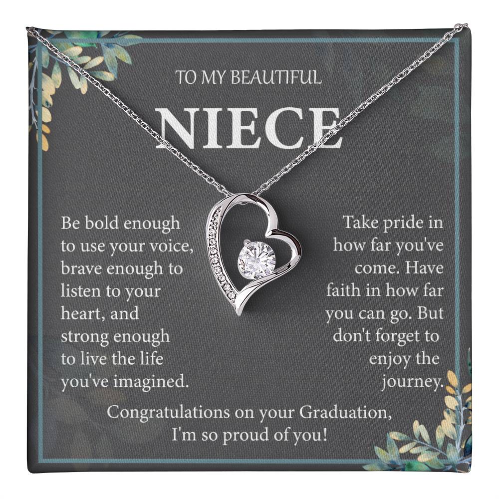 To My Beautiful Niece I'm so Proud