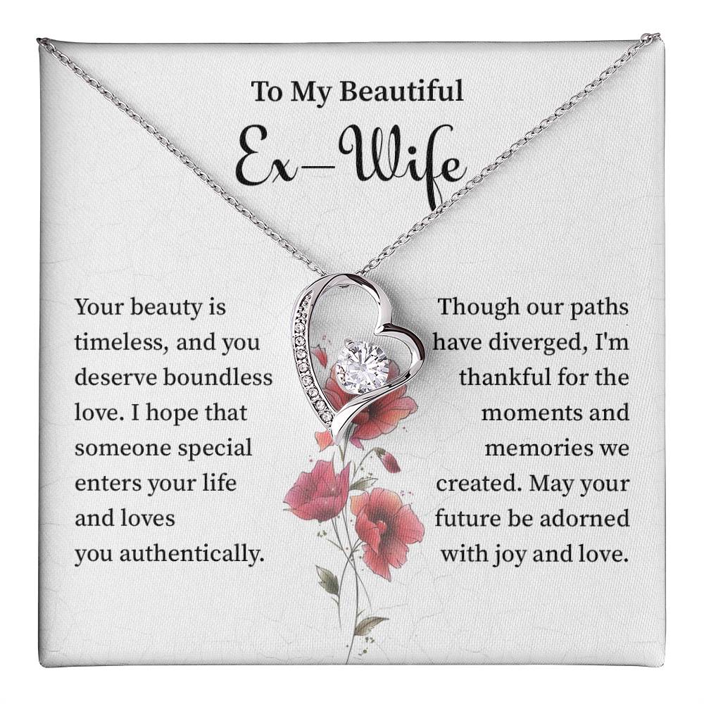 to my beautiful  ex wife your beauty