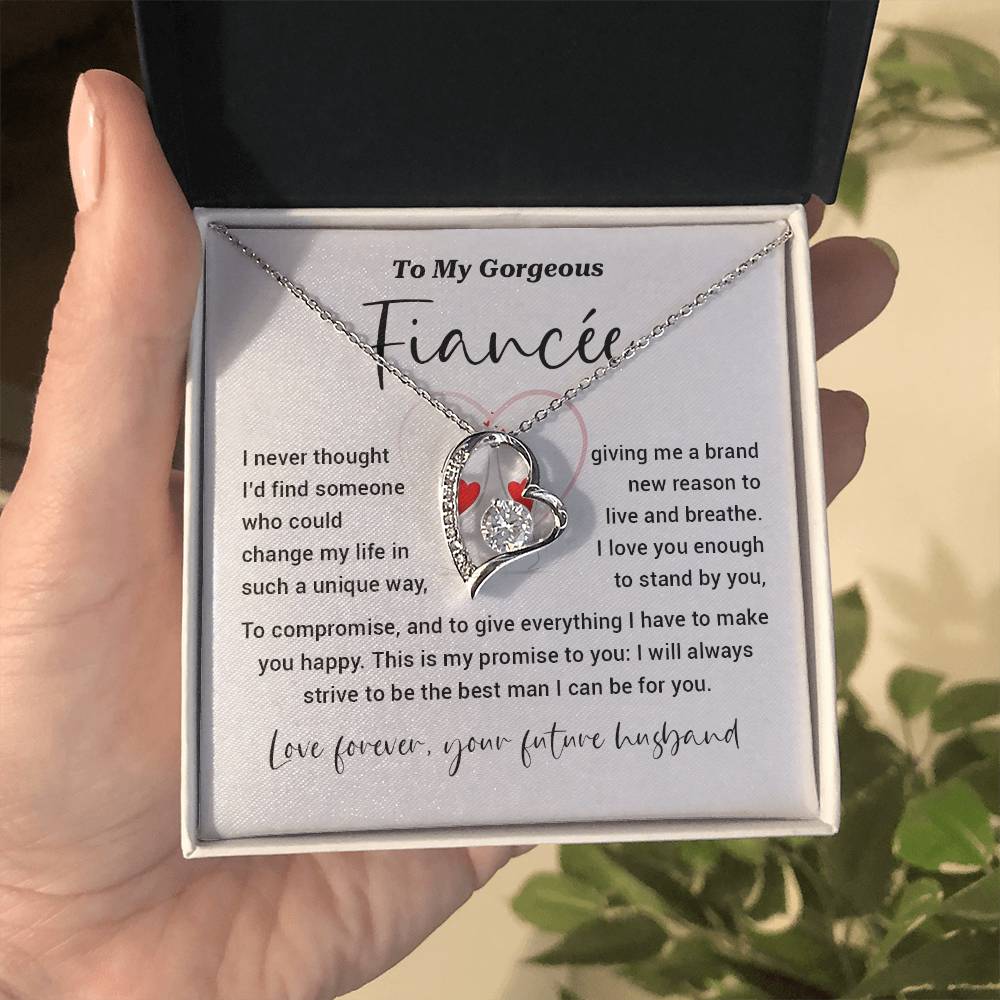 To My Gorgeous Fiancée - Promise Necklace For My Forever Love