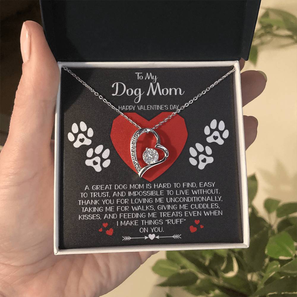 To My Dog Mom Happy Valentine's Day Necklace Gift, A Great Dog Mom Is Hard To Find, Easy To Trust And Impossible To Live Without Gift Necklace With Message Card And Box.