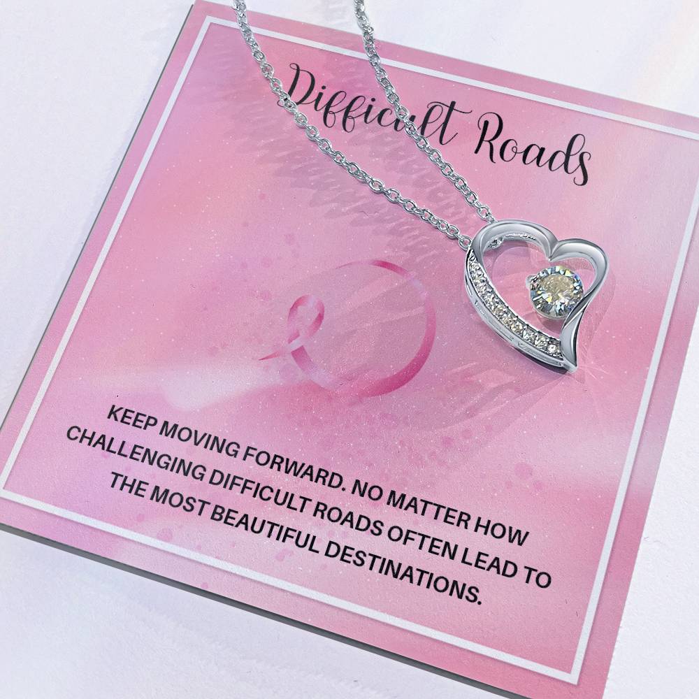 Difficult Roads Keep Moving Forward Necklace Meaningful Gift Supportive Gift Motivational Jewelry Never Give Up Necklace Stronger Necklace Breast Cancer Necklace For Soulmate Braver Necklace Cancer Survivor Jewelry Jewelry For Empowering Women