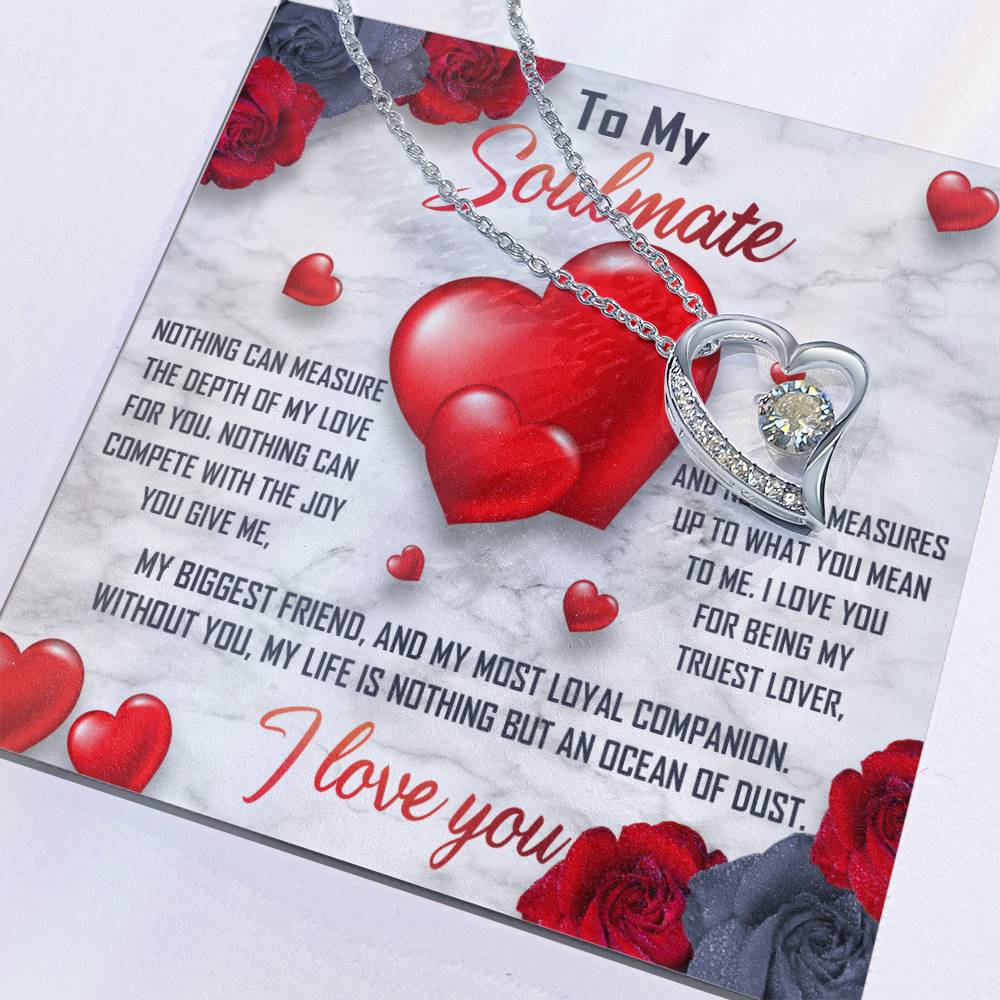 To My Soulmate Necklace Gift- Nothing Can Measure The Depth Of My Love For You, Valentine's Day Soulmate Jewelry With A Meaningful Message Card.