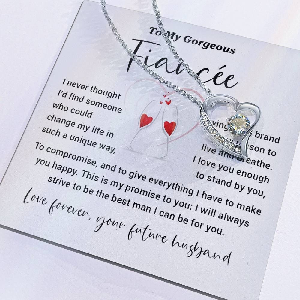 To My Gorgeous Fiancée - Promise Necklace For My Forever Love