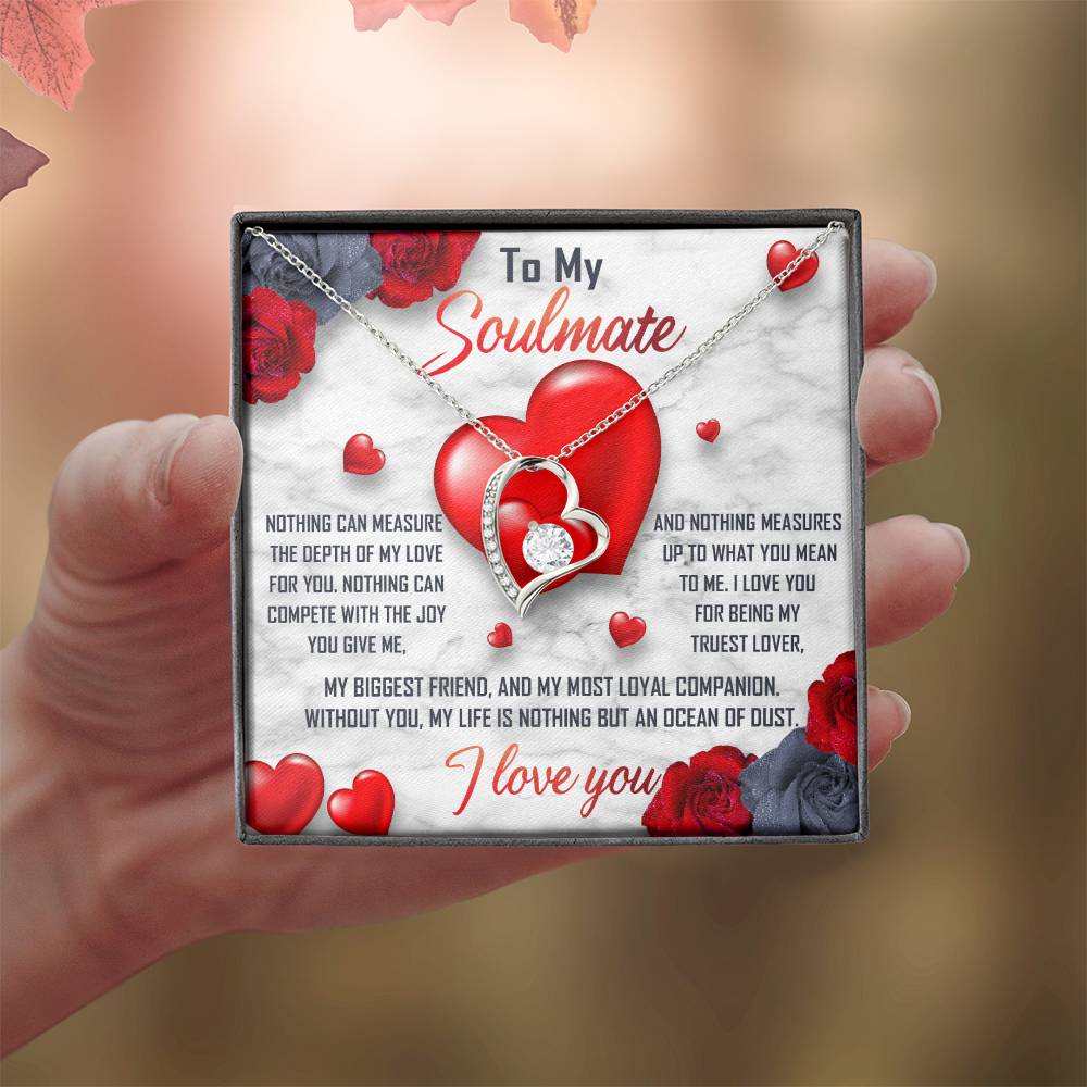 To My Soulmate Necklace Gift- Nothing Can Measure The Depth Of My Love For You, Valentine's Day Soulmate Jewelry With A Meaningful Message Card.