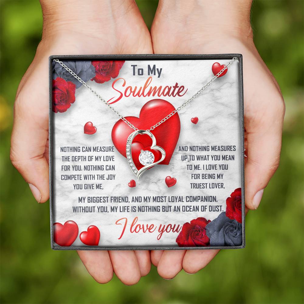 To My Soulmate Necklace Gift- Nothing Can Measure The Depth Of My Love For You, Valentine's Day Soulmate Jewelry With A Meaningful Message Card.