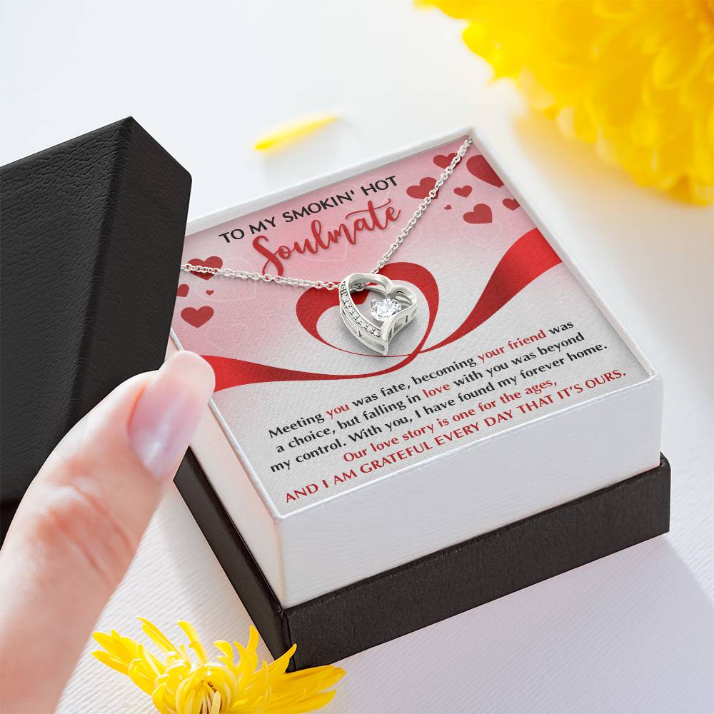 To My Smokin' Hot Soulmate Necklace Gift, Forever Heart Necklace Gift For Wife, Girlfriend, Fiancée - Soul Mates Gift, Valentine's Day Soulmate Jewelry With A Meaningful Message Card.