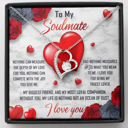 To My Soulmate Necklace Gift- Nothing Can Measure The Depth Of My Love For You, Valentine's Day Soulmate Jewelry With A Meaningful Message Card.