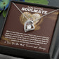 Soulmate Necklace Gift with Love Message