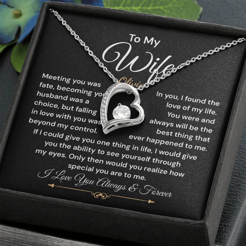 To My Wife Necklace, Meeting You Was Fate, Becoming Your Husband Was A Choice, But Falling In Love With You Was Beyond My Control. (custom)