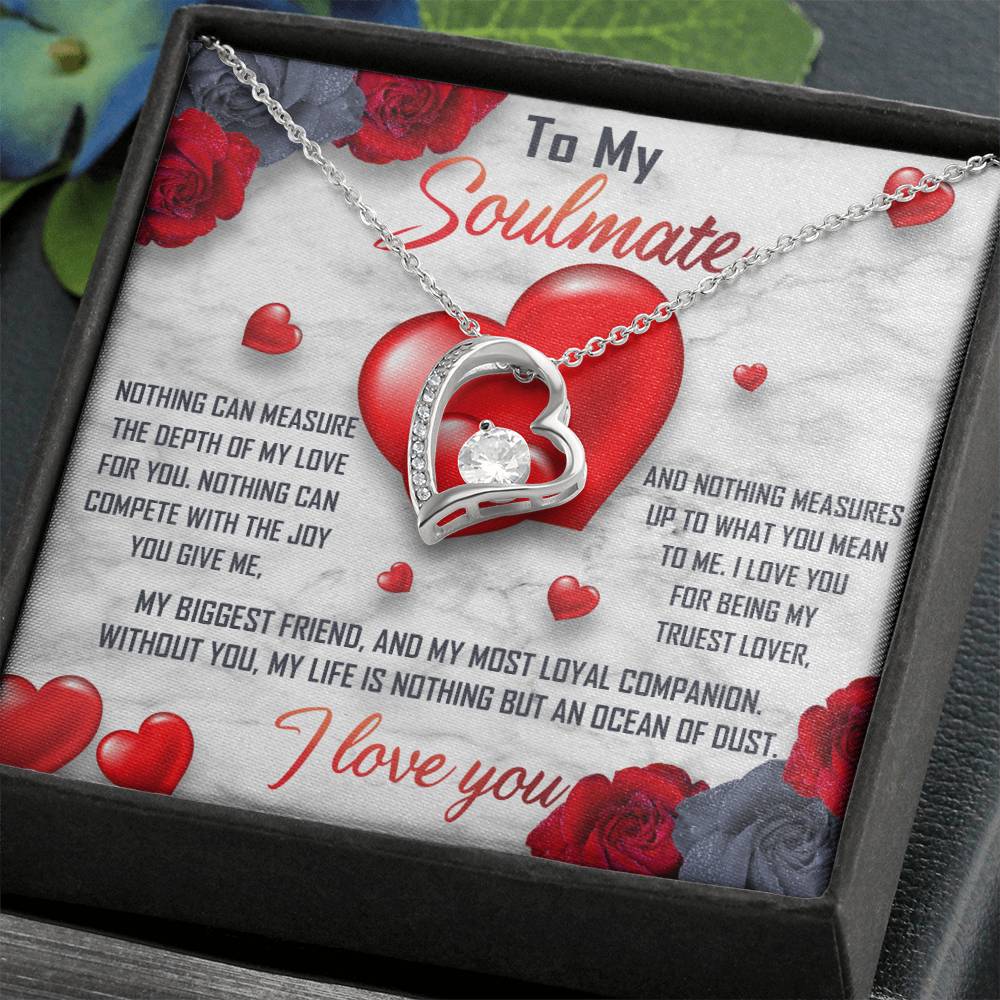 To My Soulmate Necklace Gift- Nothing Can Measure The Depth Of My Love For You, Valentine's Day Soulmate Jewelry With A Meaningful Message Card.