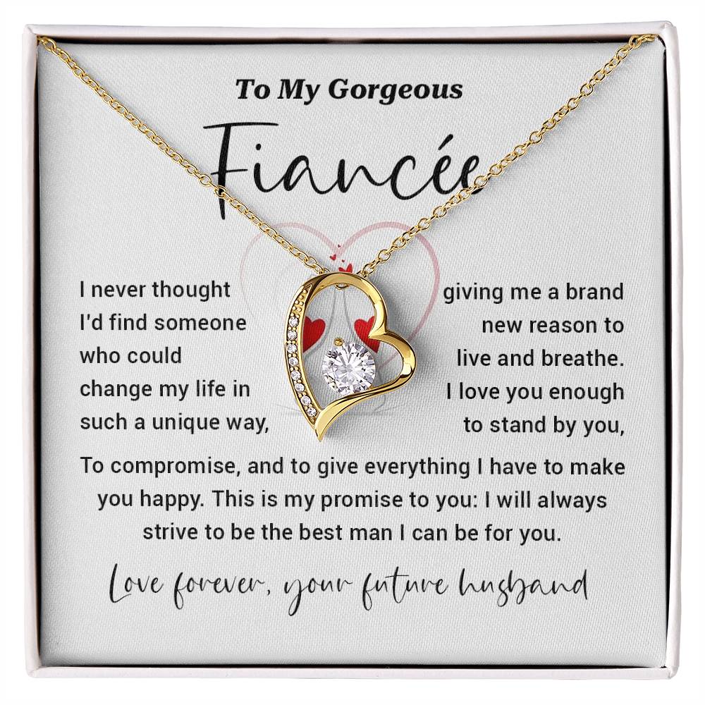 To My Gorgeous Fiancée - Promise Necklace For My Forever Love